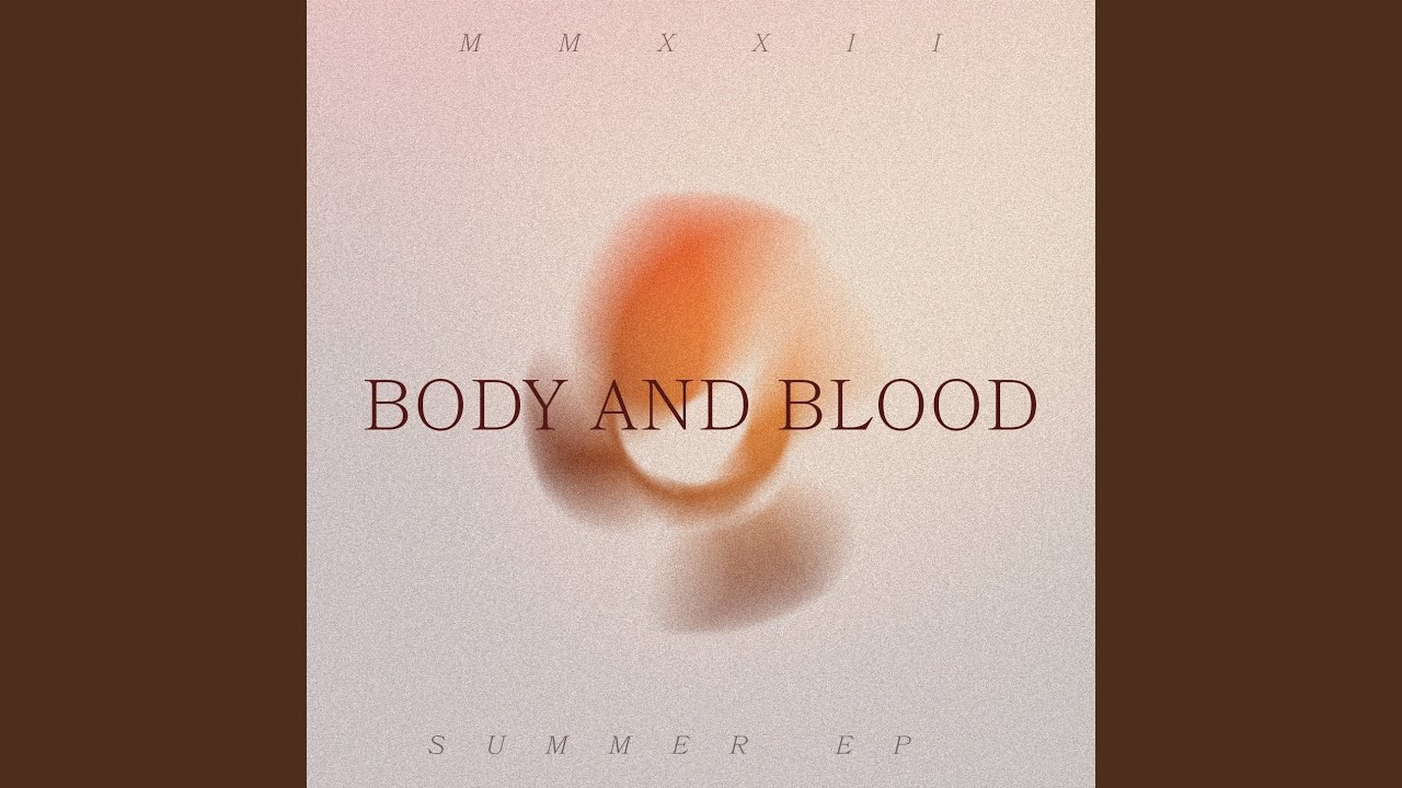 Body and Blood (Live)
