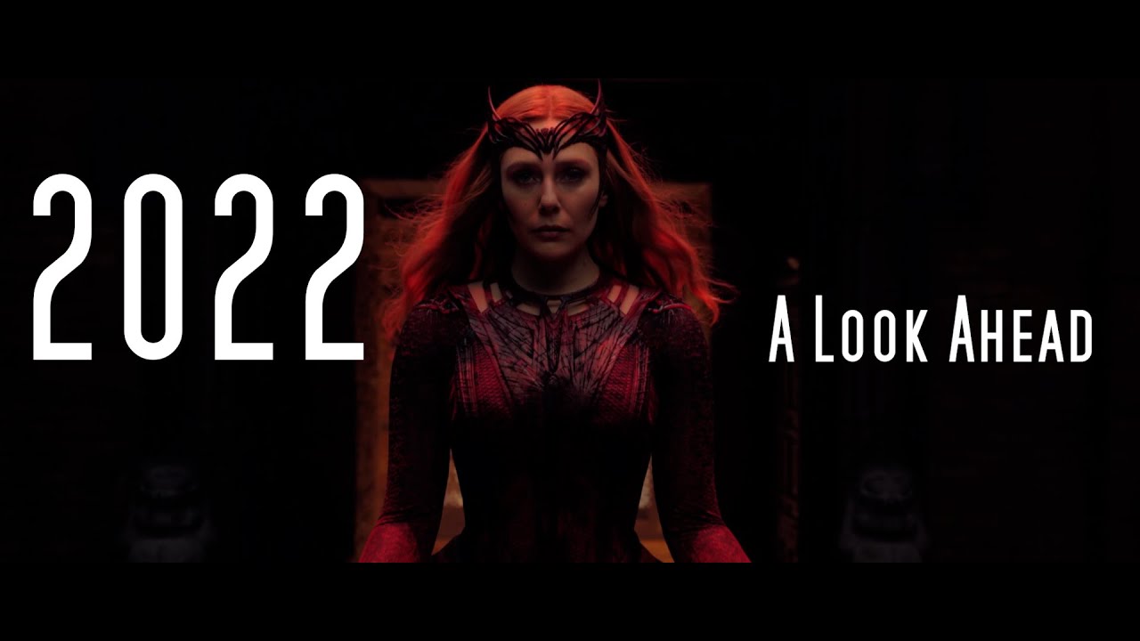 2022: A Look Ahead at the Year in Film || Movie Trailer Mashup