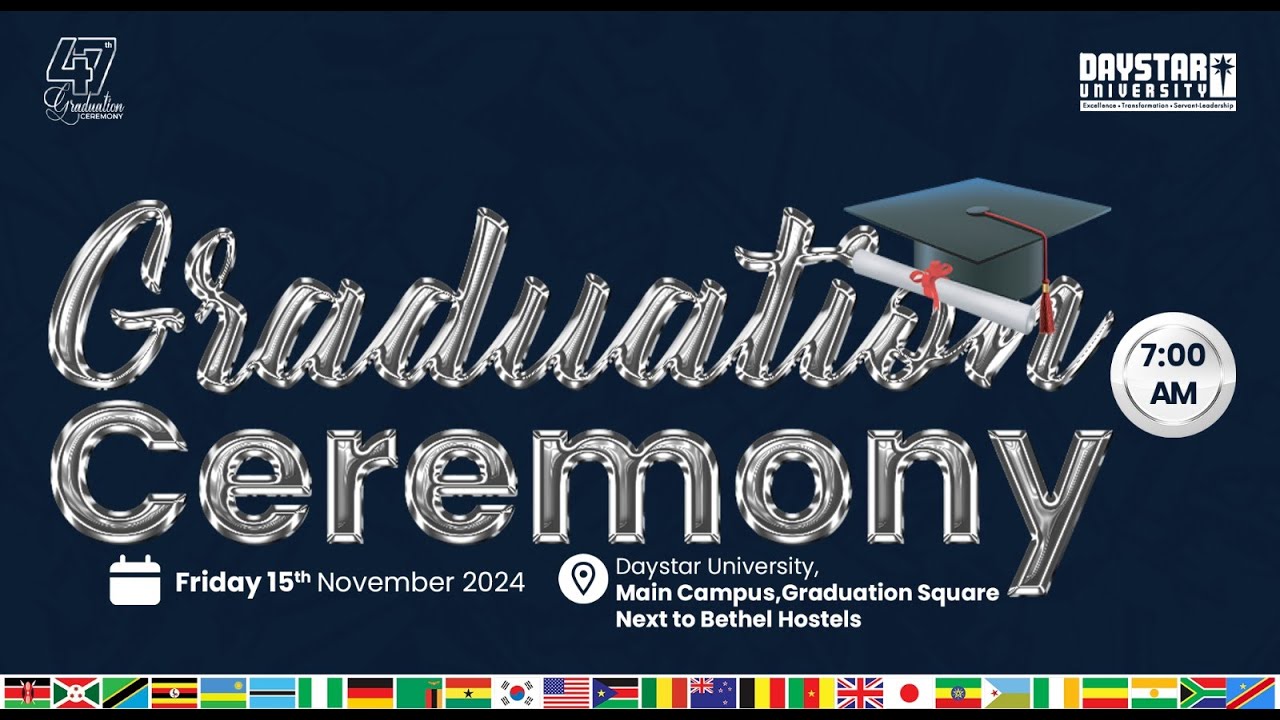 Daystar University 47th Graduation Ceremony