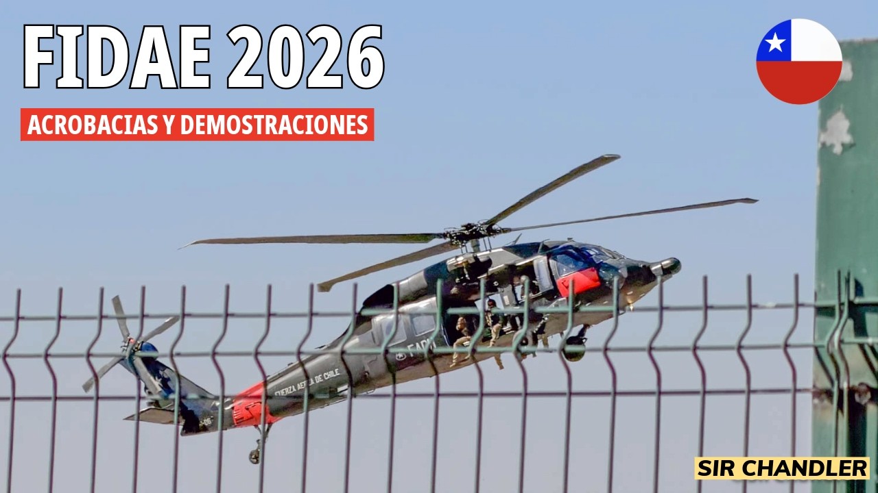 ✈️ FIDAE 2026: ACROBACIAS Y DEMOSTRACIONES (I/III)