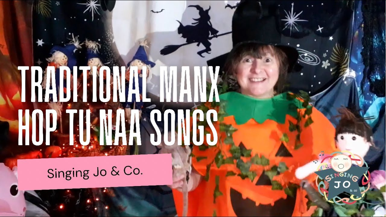 Traditional Manx Hop Tu Naa Songs | Songs for Infants | Singing Jo & Co. | Children's Music