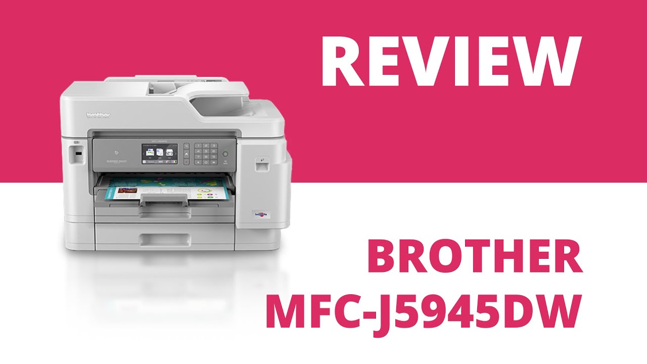 Printerland Review: Brother MFC-J5945DW A3 Colour Multifunction Inkjet Printer