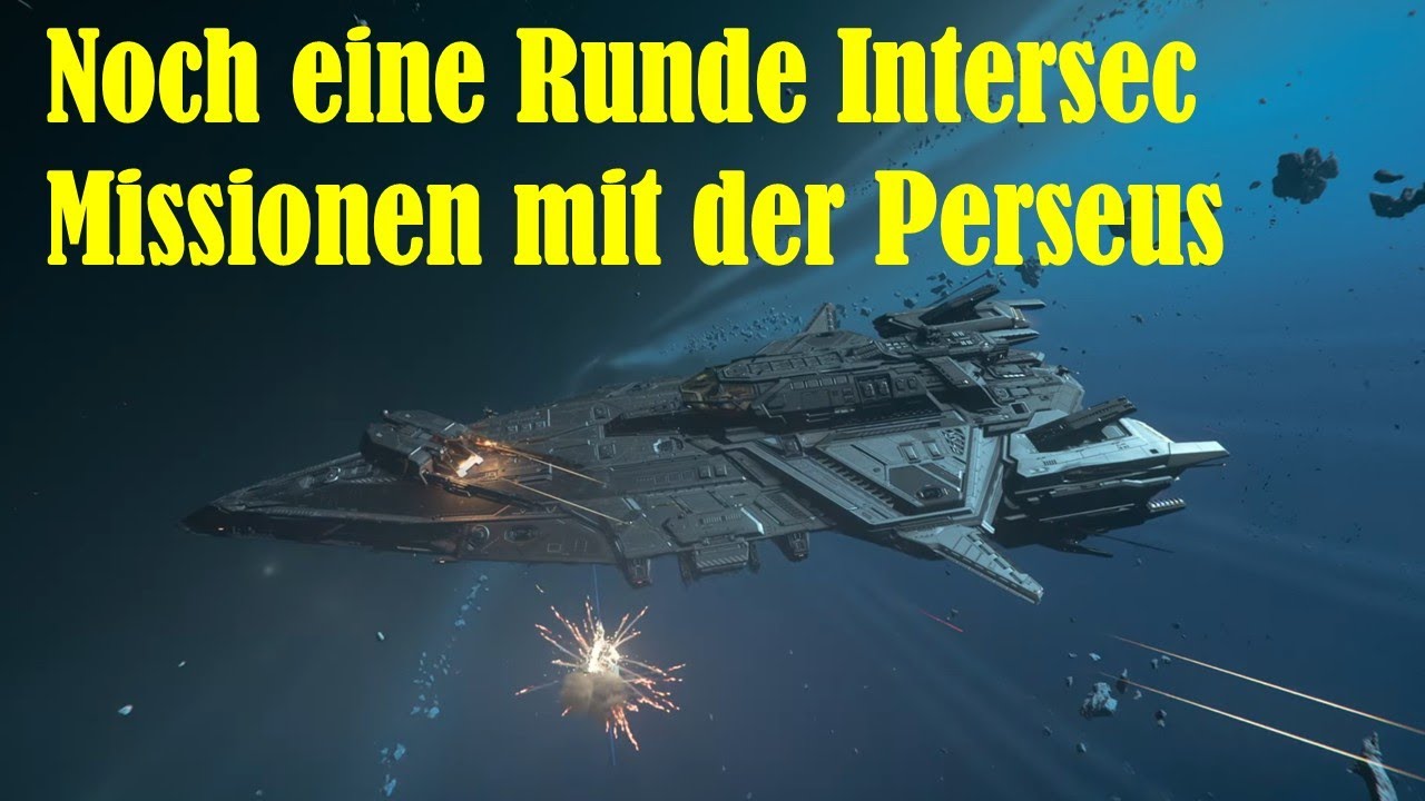 Star Citizen: Noch eine Runde Nyx mit der Perseus... dann weiter mit der Idris