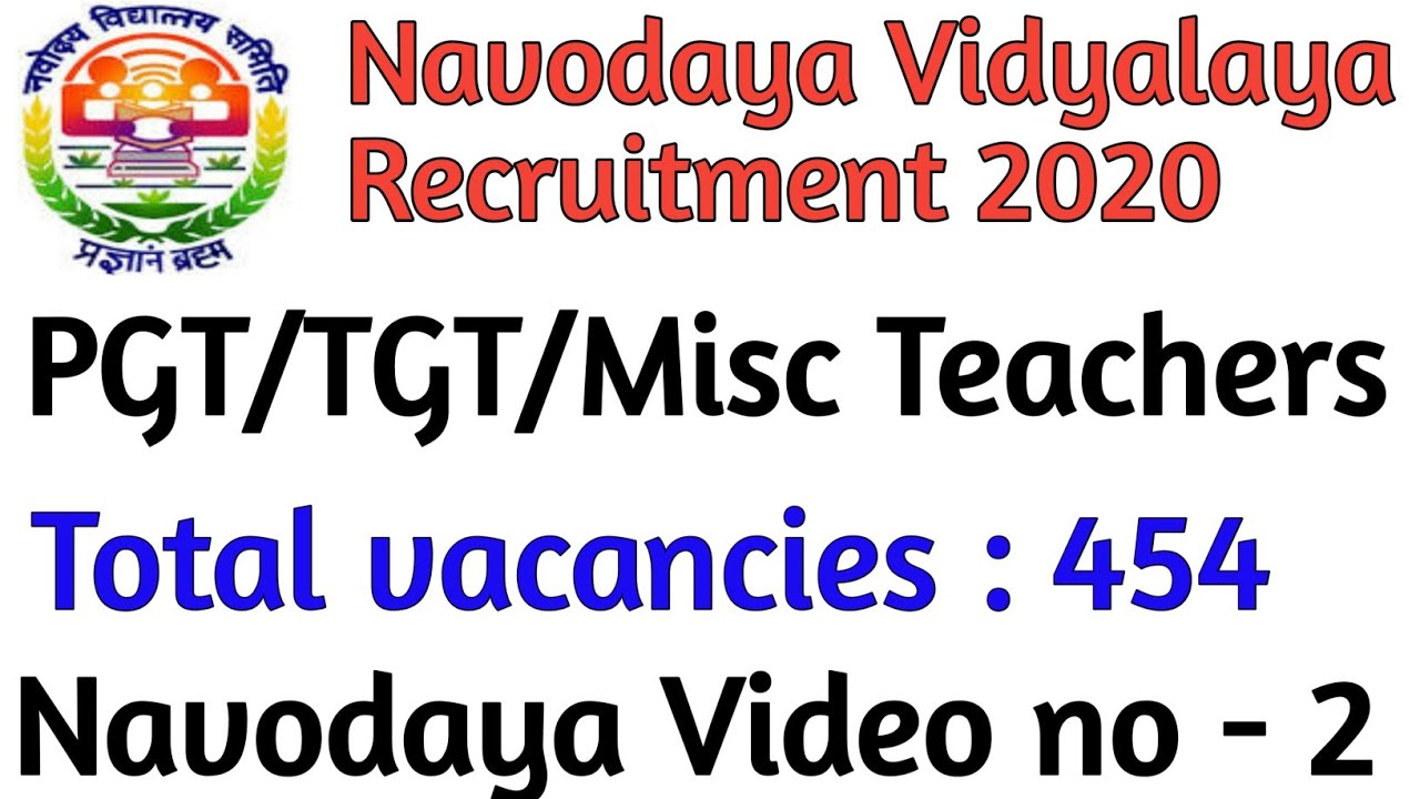 NVS RECRUITMENT 2020/ 454 PGT, TGT, FCSA POSTS / NO APPLICATION FEE /