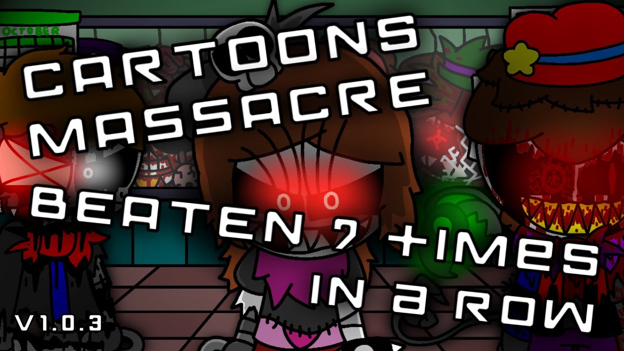 (Old) A Week With Javier 3 || Cartoons Massacre Beaten 7 times in a row (I'm serious)
