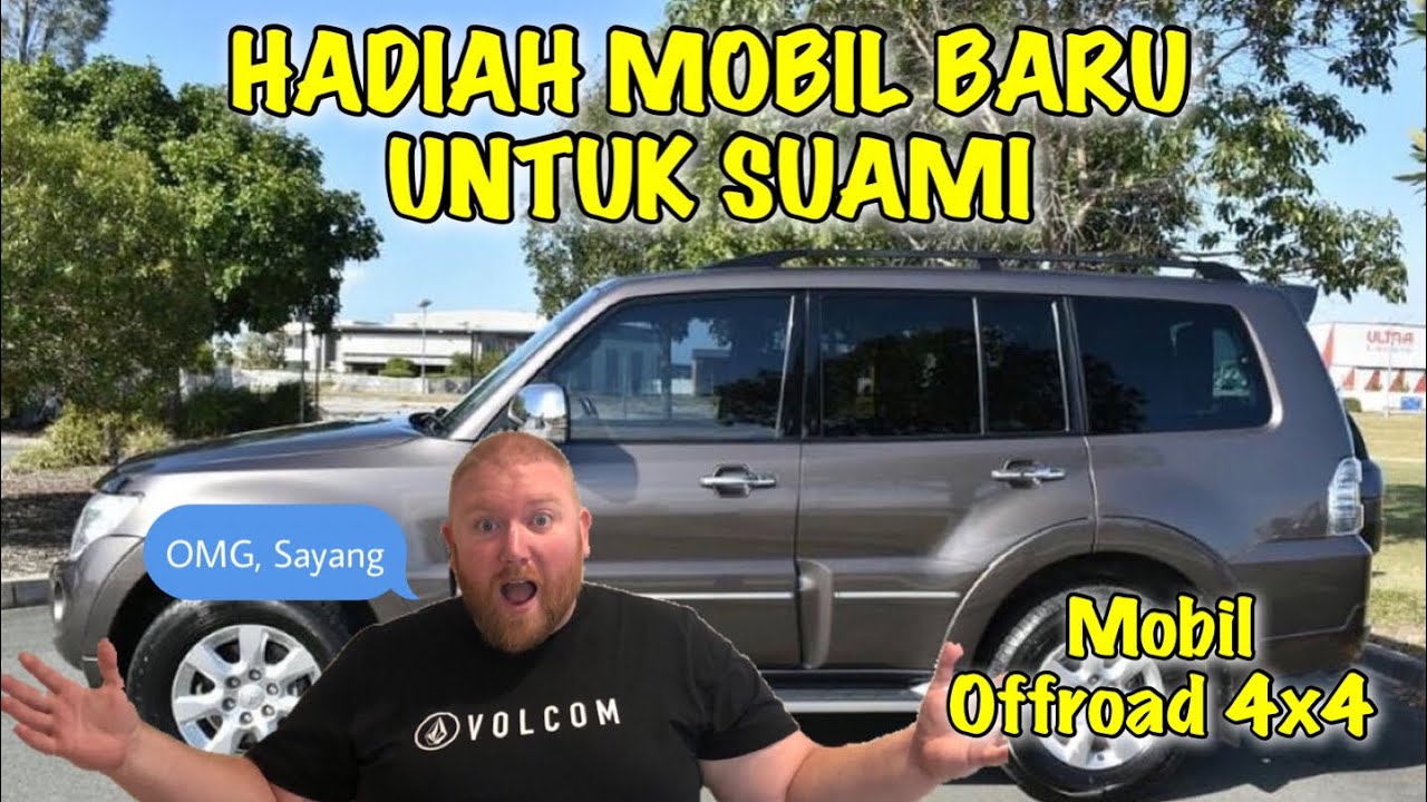 HADIAH MOBIL OFF-ROAD 4x4 BARU UNTUK SUAMI | CAR TOUR |SELAMAT HARI AYAH