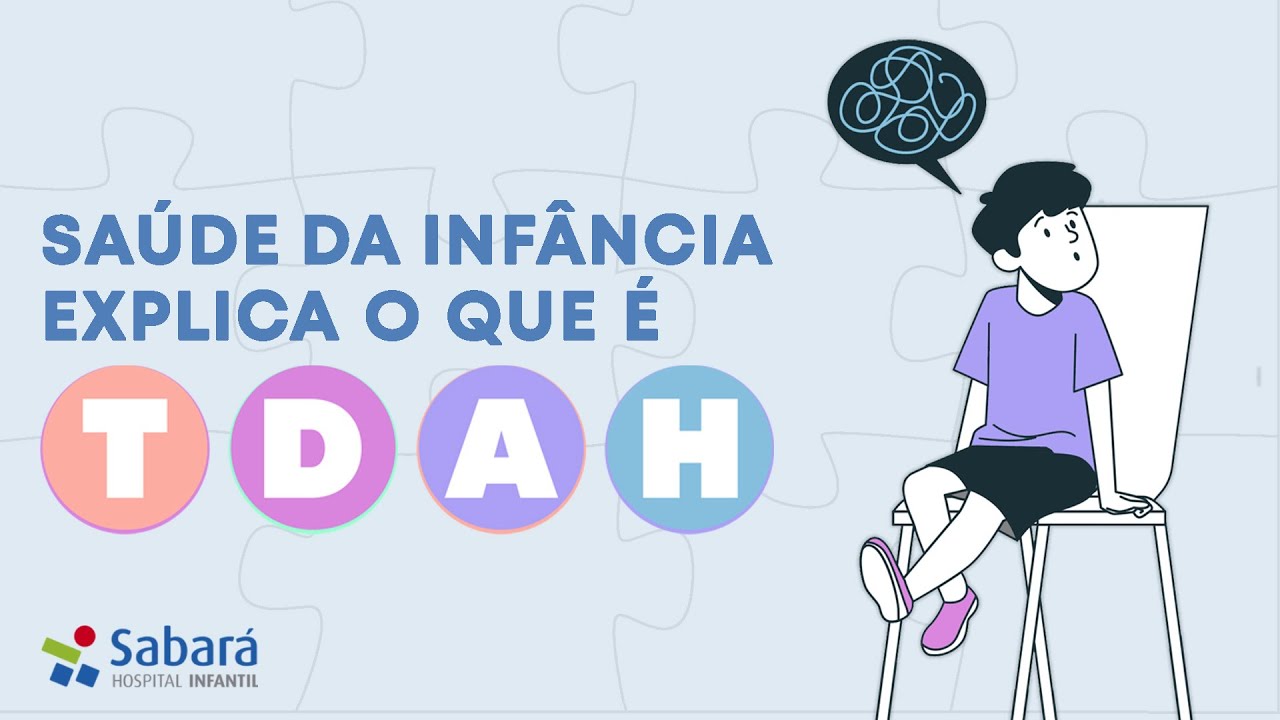 TDAH - Transtorno do D&eacute;ficit de Aten&ccedil;&atilde;o e Hiperatividade em Crian&ccedil;as
