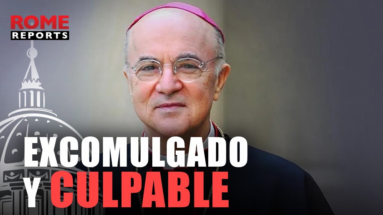 🚨&Uacute;LTIMA HORA | Vigan&ograve;: excomulgado y culpable del delito de cisma