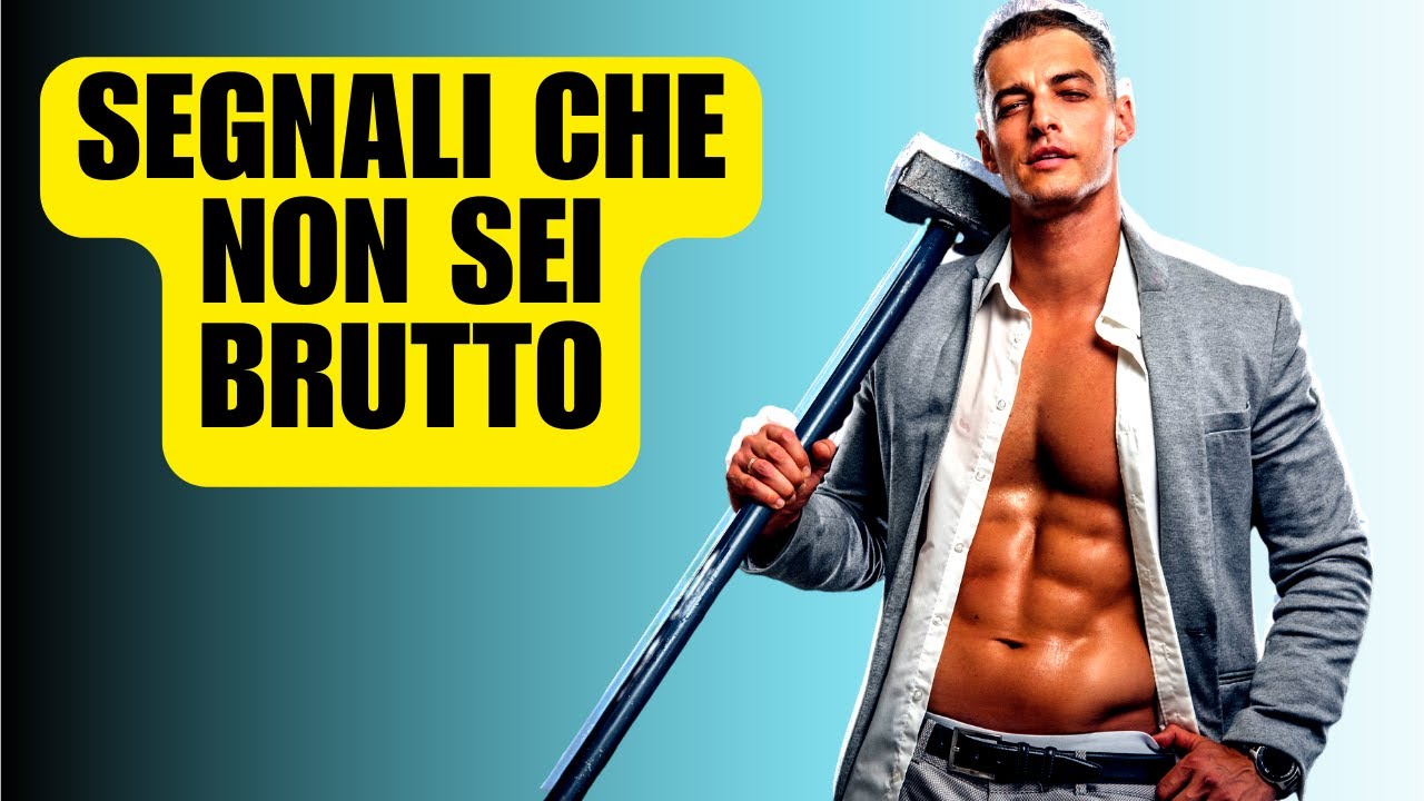 12 segnali che  NON SEI BRUTTO, ma sei Solo insicuro dei tuoi mezzi