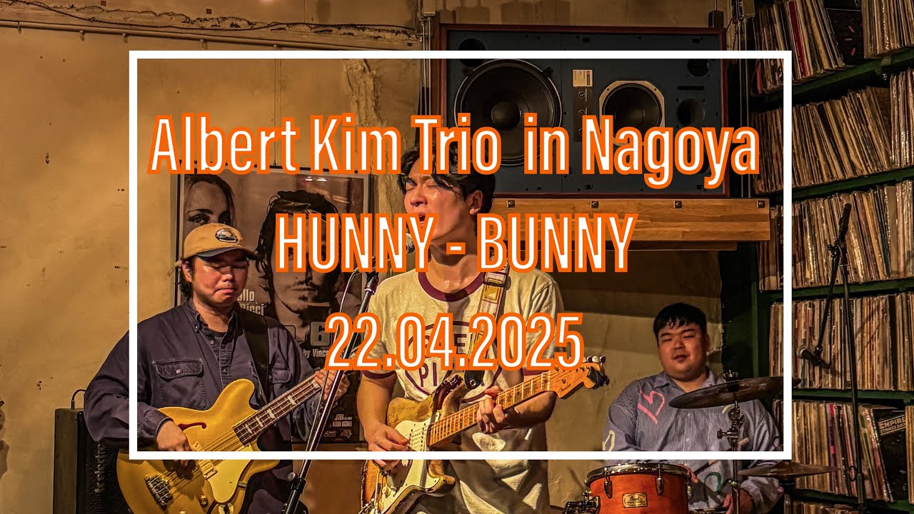 Albert Kim Trio in Nagoya HUNNY BUNNY