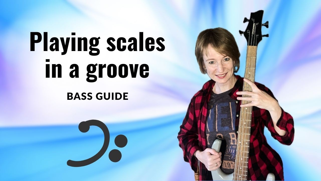 Scales in Grooves – Make Your Bass Practice Matter