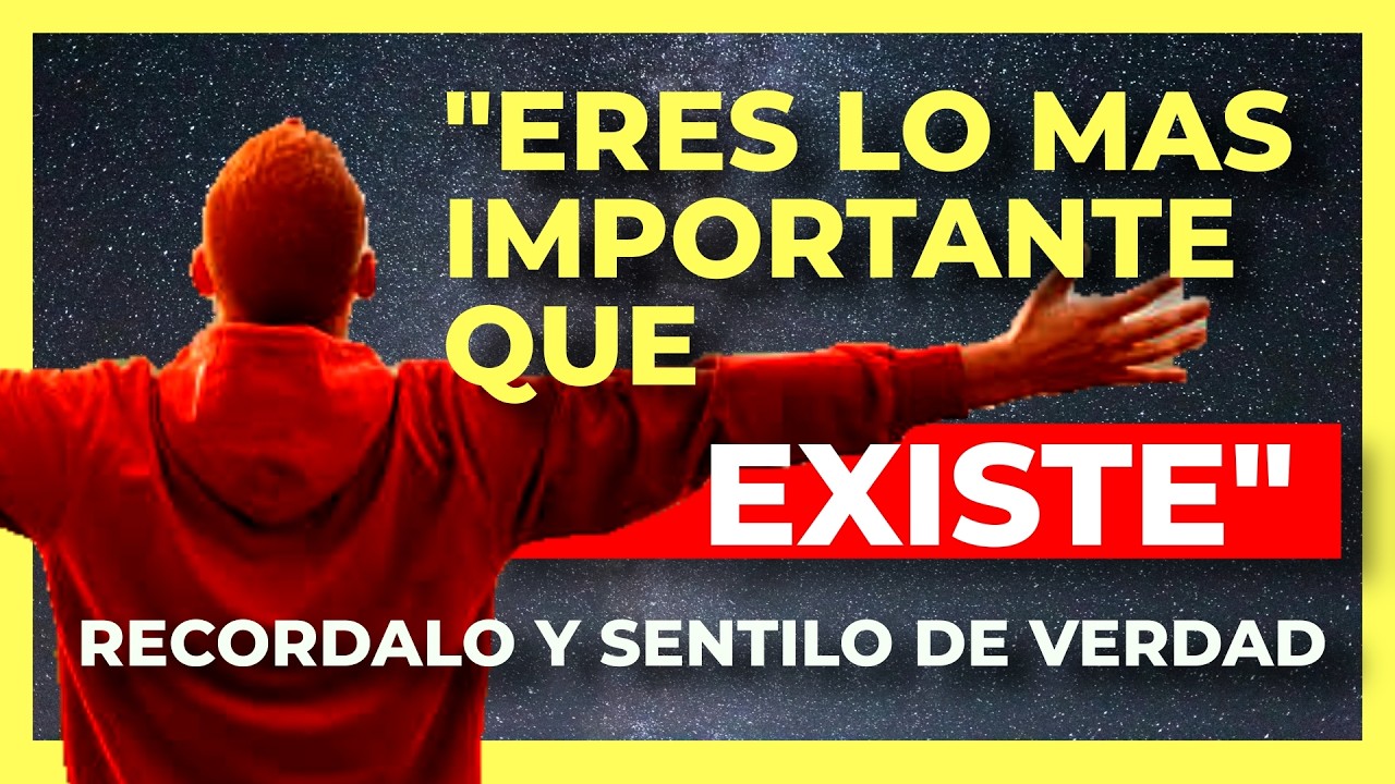 ❤️🌟 “Eres lo más importante que existe – Recordalo y sentilo de verdad”