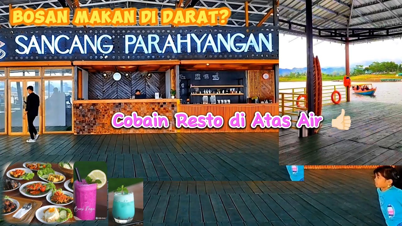 Tempat Makan di Kota Baru Parahyangan Bandung | Sancang Parahyangan Floating Resto