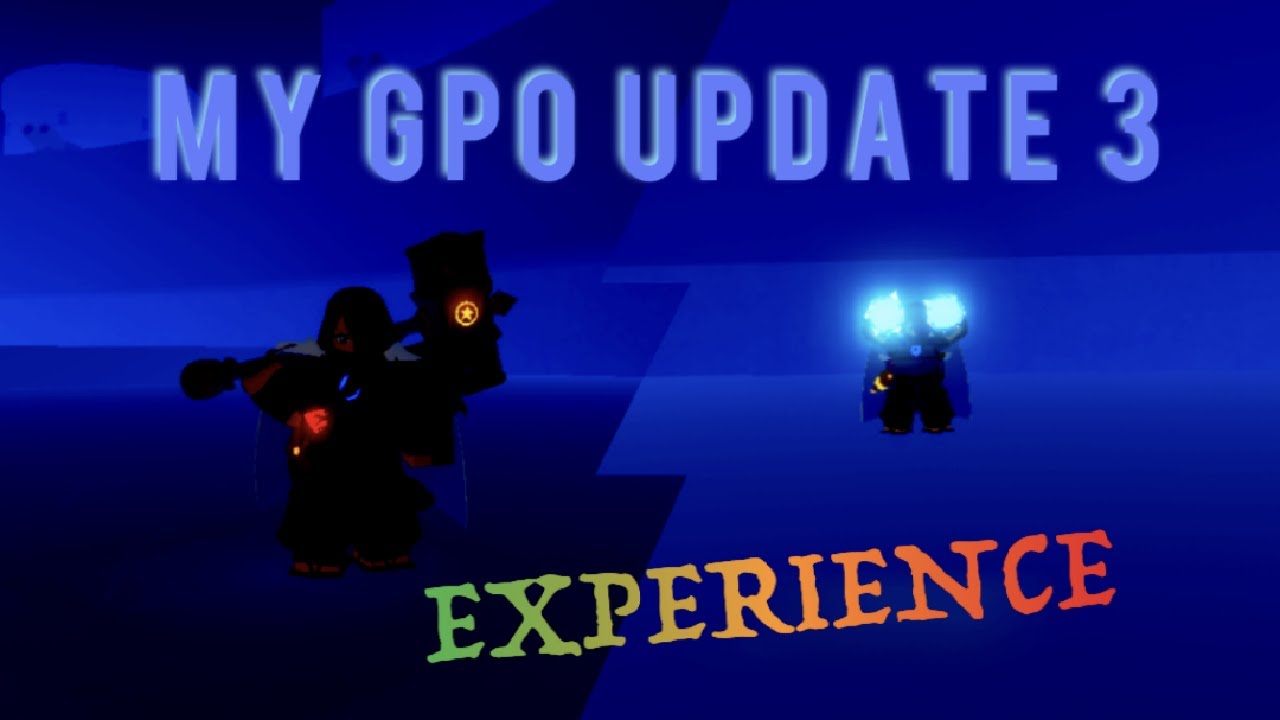 The GPO's UPDATE 3 experience