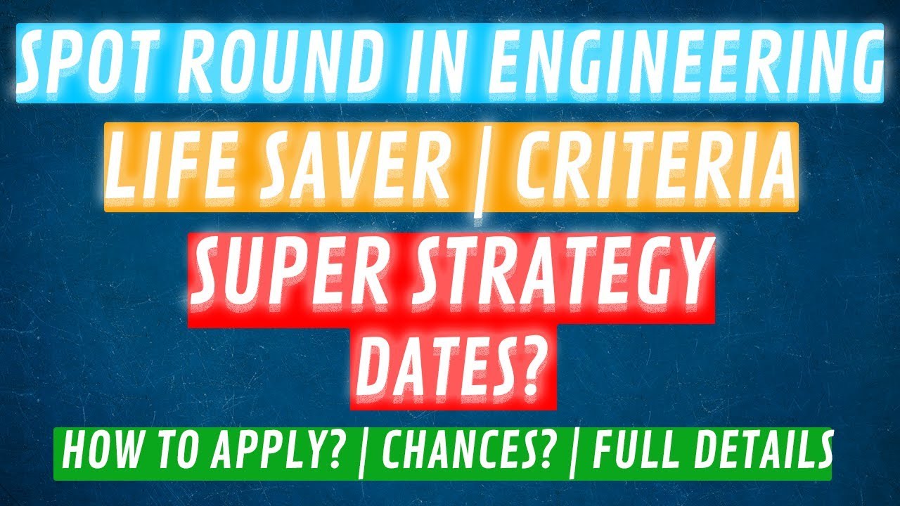 All About SPOT Round| Full Details| Cutoff? |MHT-CET 2019 CAP Rounds||This is PSD1