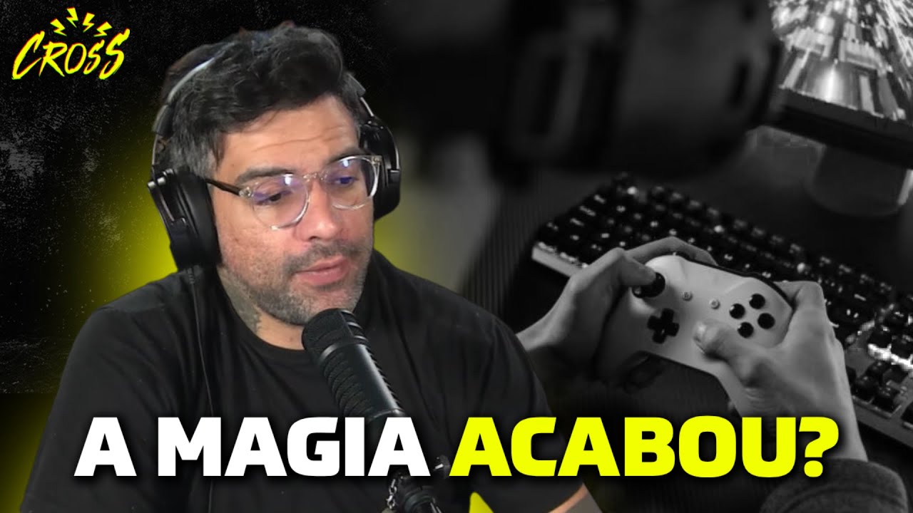 Os GAMES ficaram RUINS ou VOCÊ QUE MUDOU?