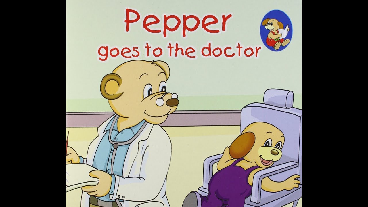 Pepper books | Pepper goes to the doctor | English stories for kids