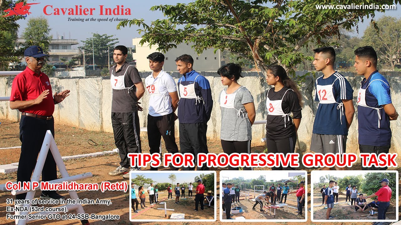 TIPS FOR PROGRESSIVE GROUP TASK : SSB | COL N P MURALIDHARAN (RETD) | CAVALIER INDIA