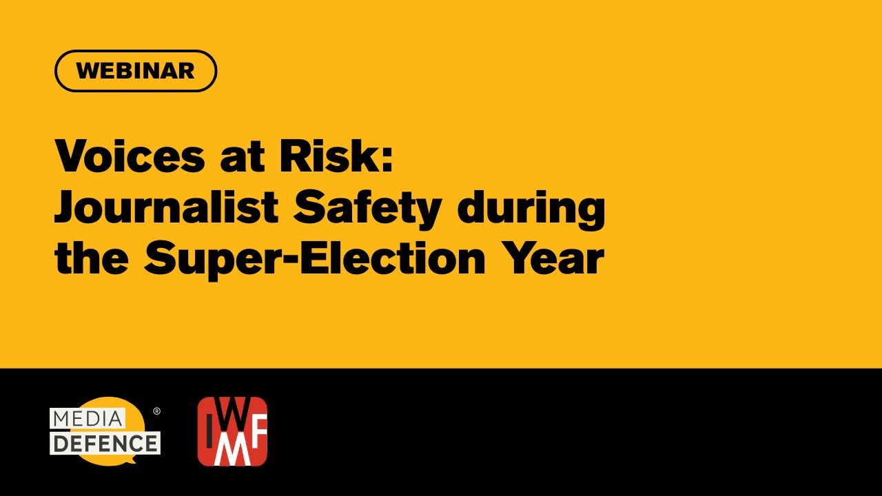 Voices at Risk: Journalist Safety during the Super-Election Year