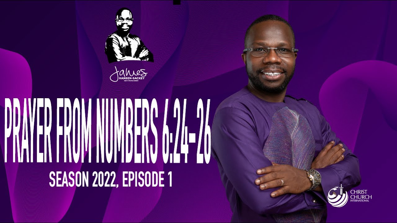 Prayer From Numbers 6:24-26 | Bishop James Hansen-Sackey | Word Of Hope