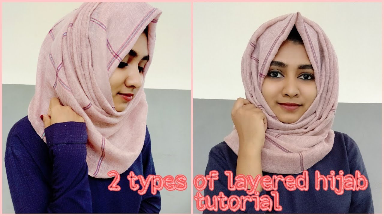 2 types of layered hijab tutorial