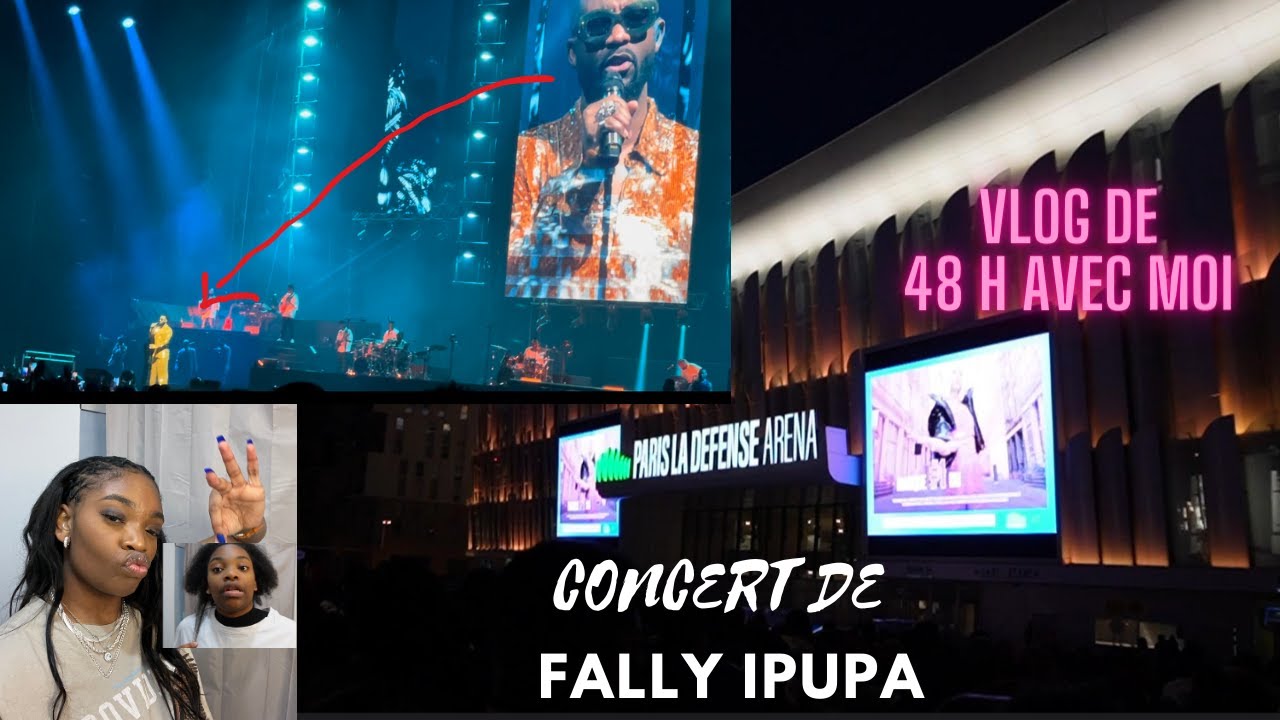 VLOG: PASSE 48H AVEC MOI *J'AI VU FALLY !!!* (concert 2023 La Défense Arena)
