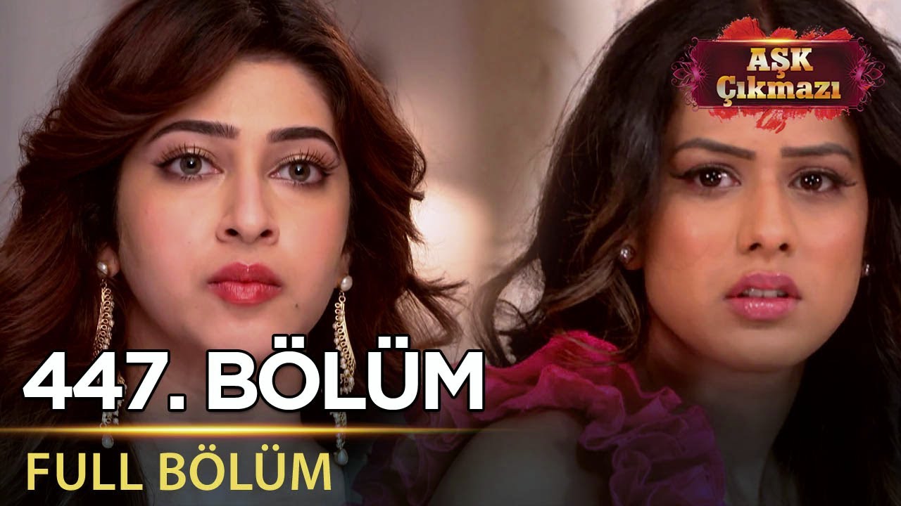 Aşk Çıkmazı - Hint Dizisi | 447. Bölüm