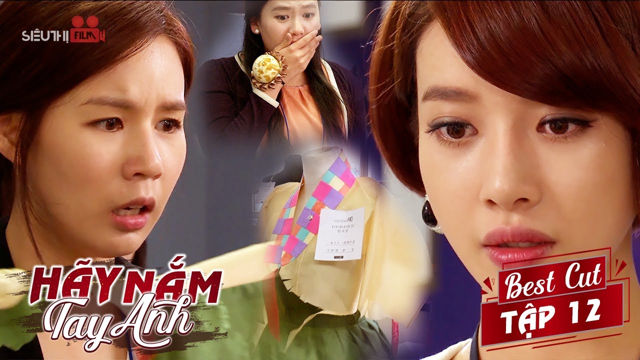 Hãy Nắm Tay Anh - Tập 12 | Ngô Thân Hy Ganh Tỵ Khi Thấy Hàn Nghiên Tú Vượt Mặt Nên Giở Trò Chơi Xấu