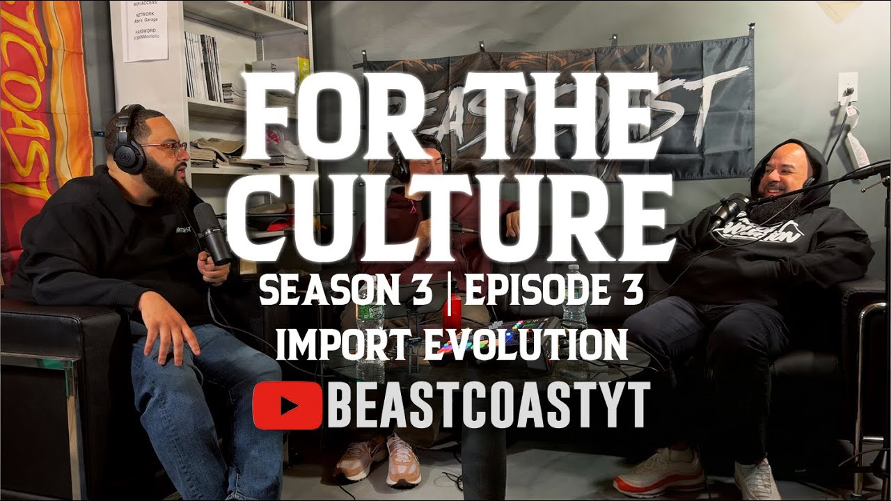 For The Culture | Season 3 - Episode 3 | Import Evolution