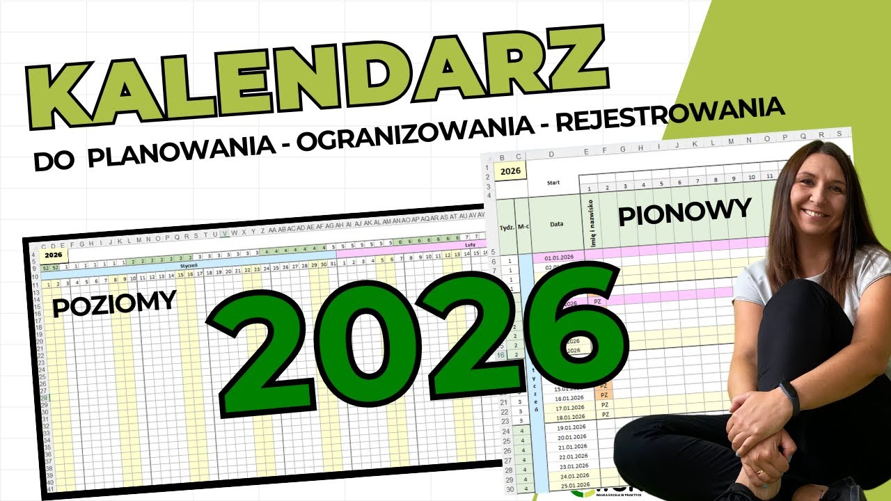 Kalenarz w Excelu 2026 - do planowania, rejestrowania, organizowania danych