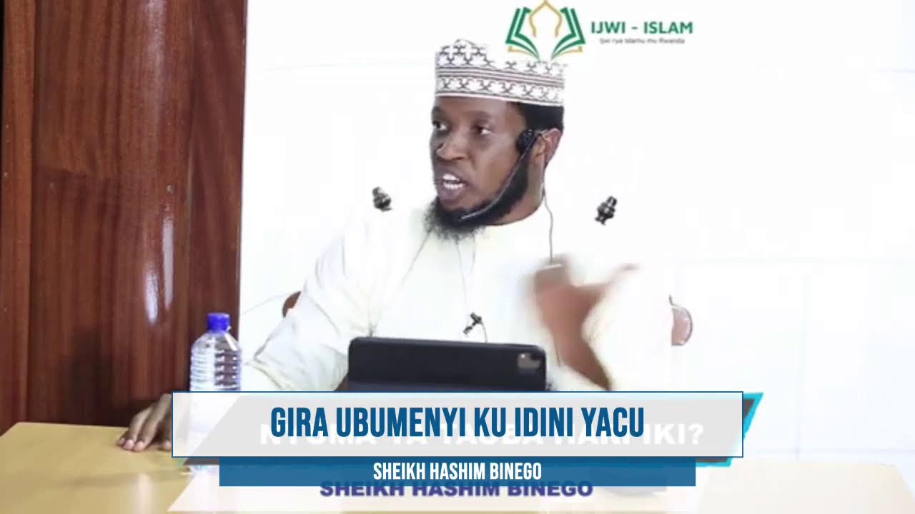TWIGE IDINI YACU // SHEIKH HASHIM BINEGO