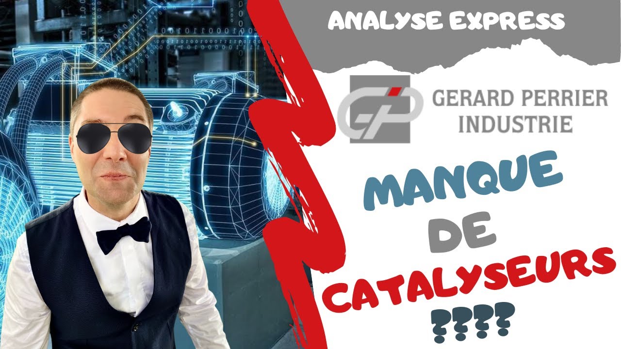 GERARD PERRIER INDUSTRIE, FAUT-IL INVESTIR ? ANALYSE EXPRESS