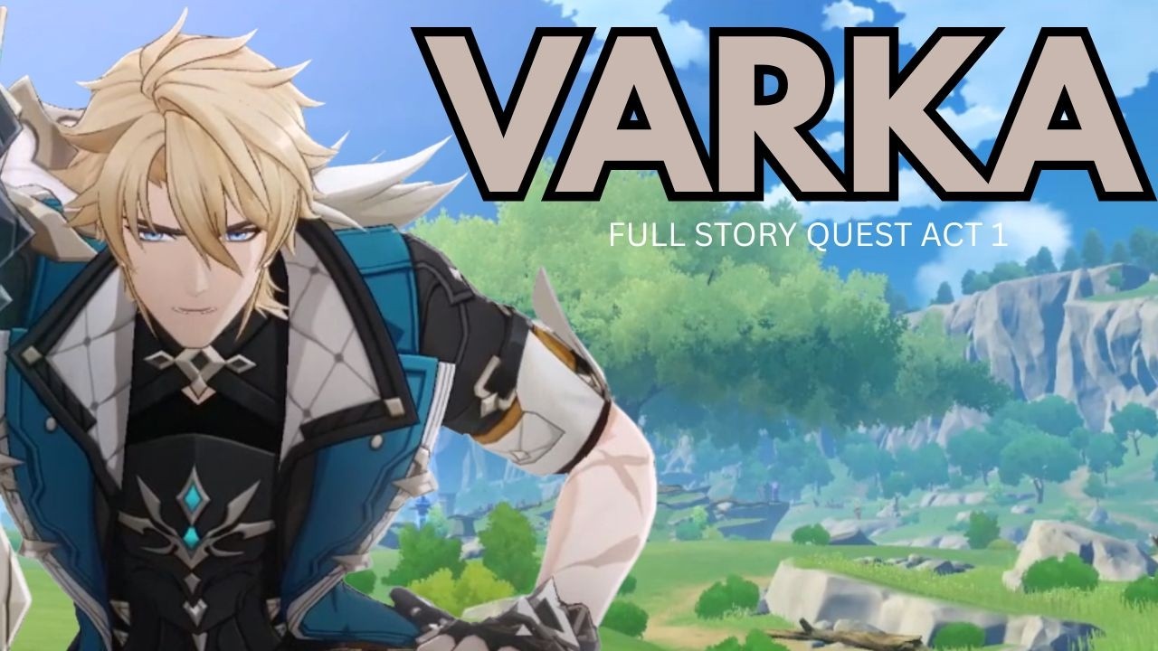 Genshin Impact - Varka Story Quest To Those Who Embark on the Expedition EP 192