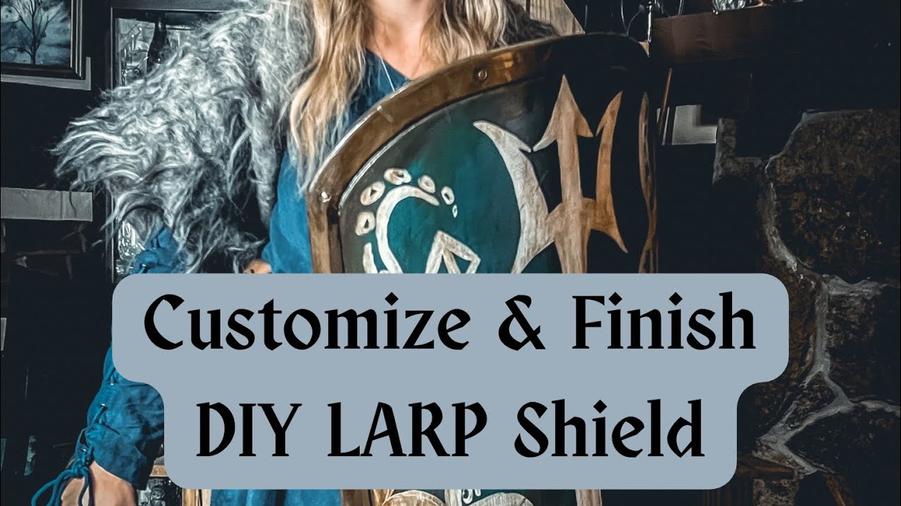 Customize, Paint, & Finish a DIY LARP foam shield￼