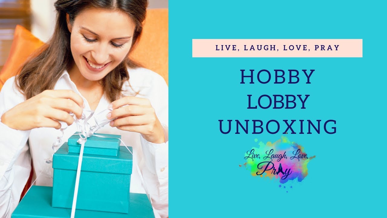 Hobby Lobby Unboxing