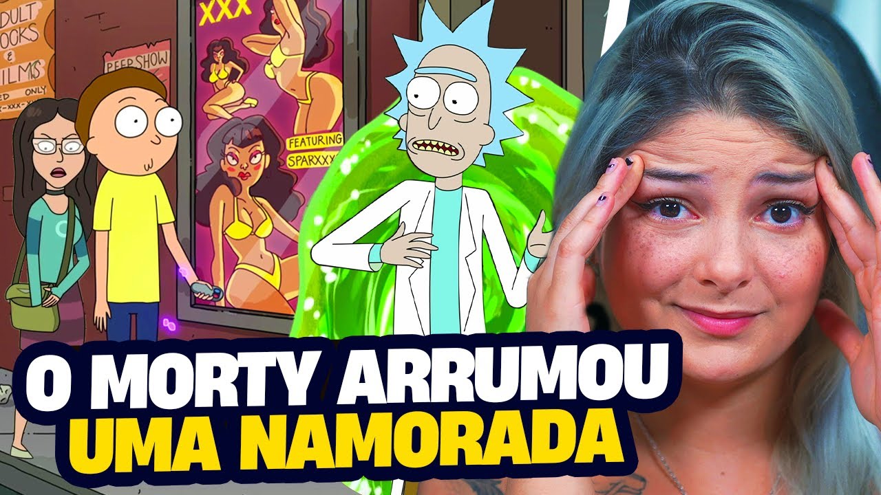 O RICK FICOU COM CIUMES DA NAMORADA NOVA DO MORTY??
