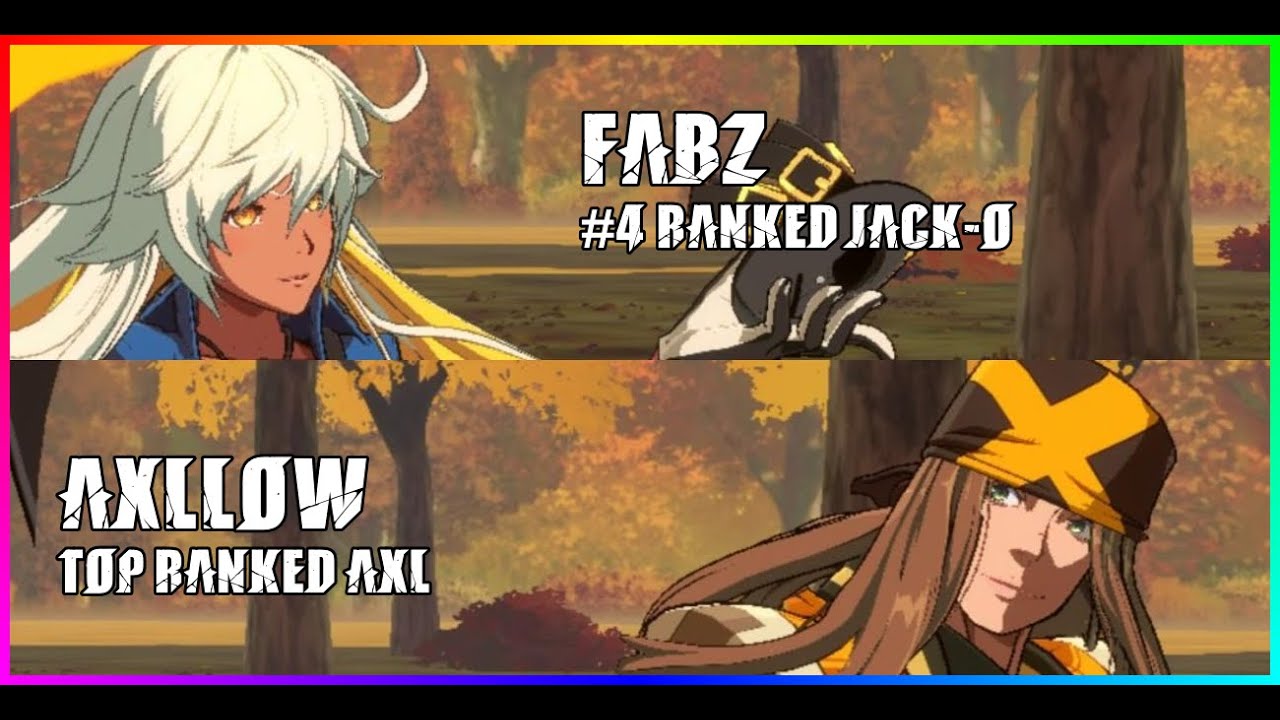 [GGST-REPLAY] #4 JACK-O FABZ vs TOP AXL AXLLOW