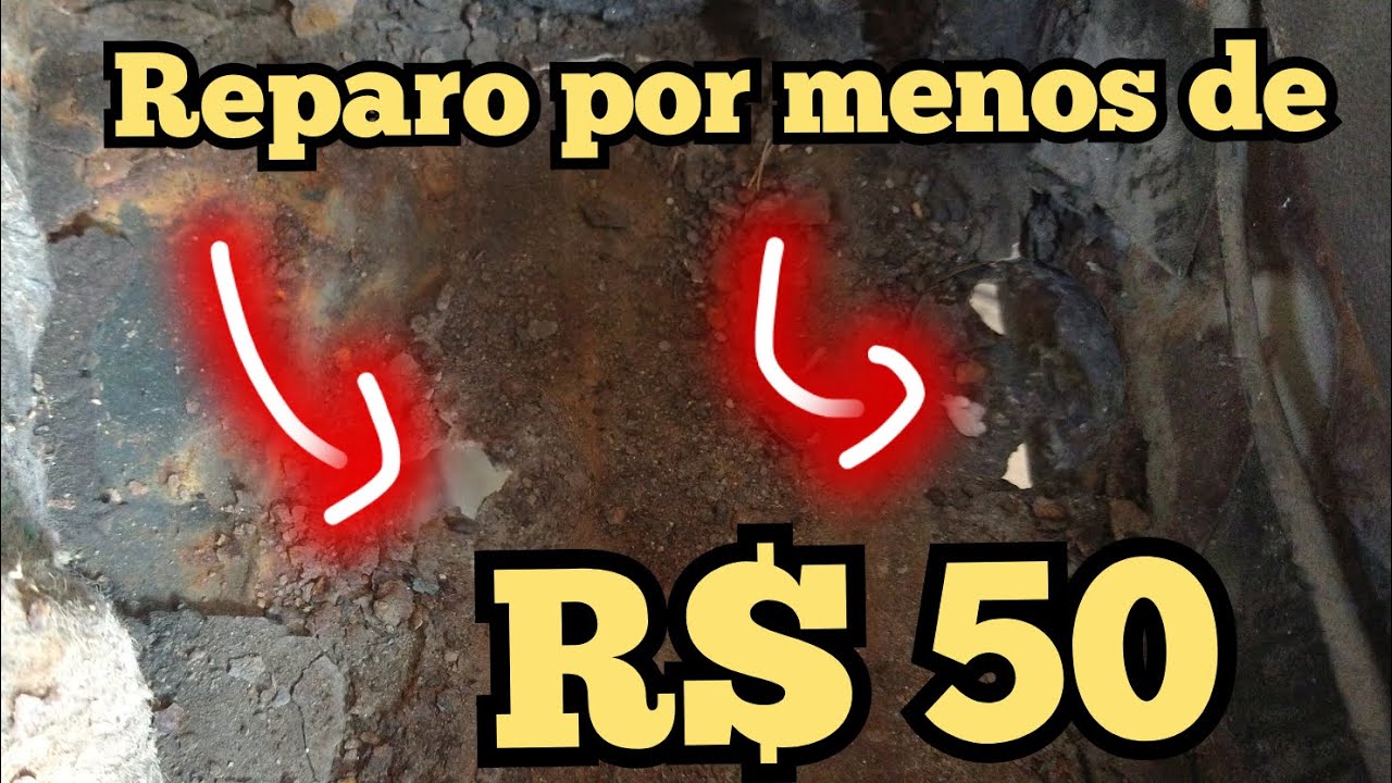COMO REPARAR BURACO NO CHÃO DO CARRO