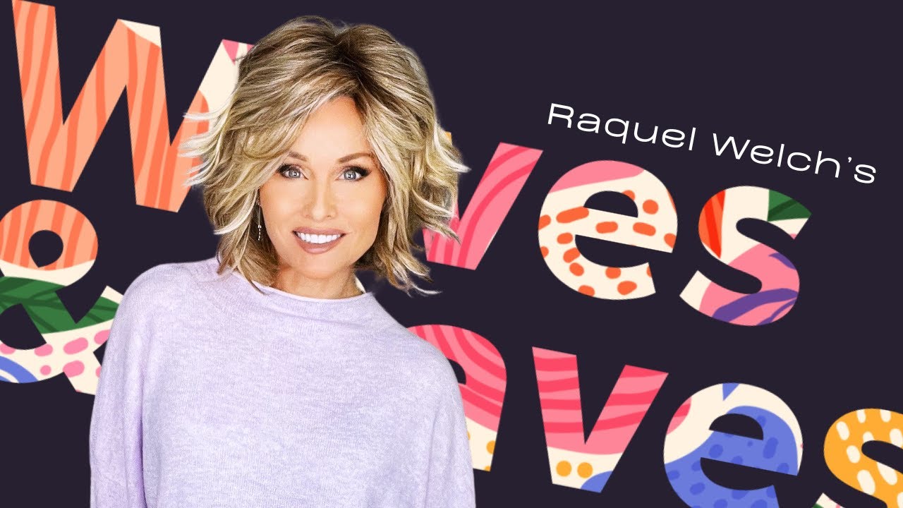 Something to RAVE ABOUT! | The NEW Raquel Welch WAVES & RAVES! | New CAP & FIBER design!