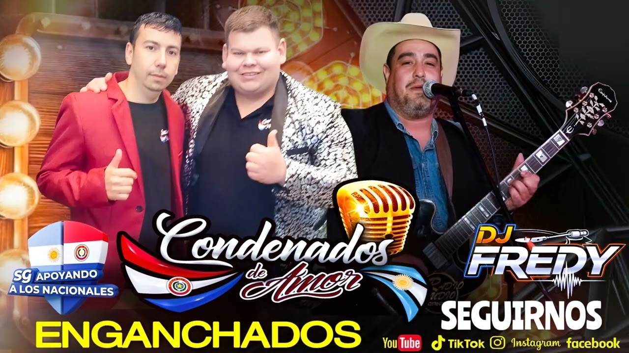 ENGANCHADOS  CACHACA (CONDENADOS DE AMOR) 