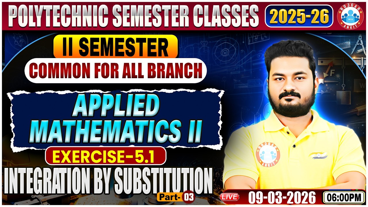 UP Polytechnic Applied Mathematics | Integration | Polytechnic 2nd Sem Engineering Class By Alok Sir