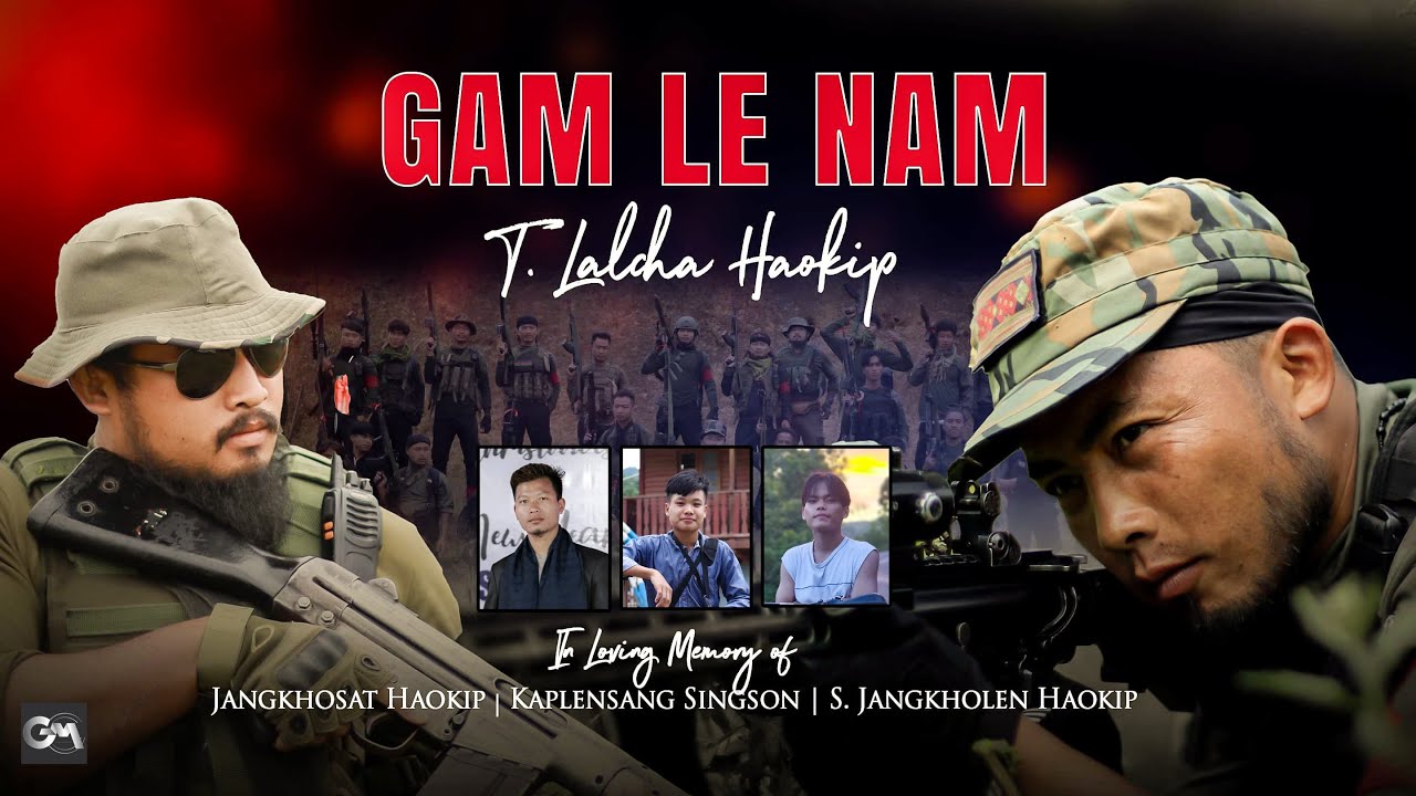 T. LALCHA HAOKIP | GAM LE NAM | Video processed at GIBEON MEDIA