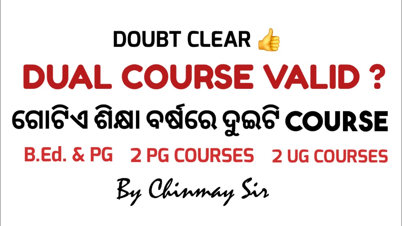 DUAL COURSE IN SAME YEAR !!! VALID.