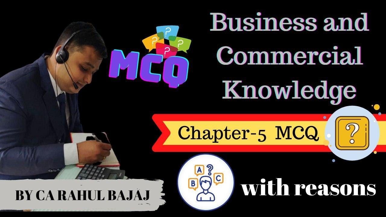 CA Foundation - BCK Chapter 5 Organisation Facilitating Business By CA Rahul Bajaj