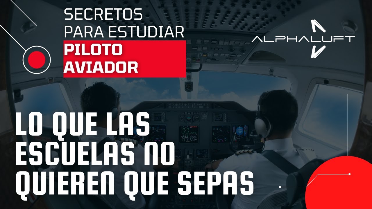 Lo que debes saber ANTES de elegir una escuela de aviación.