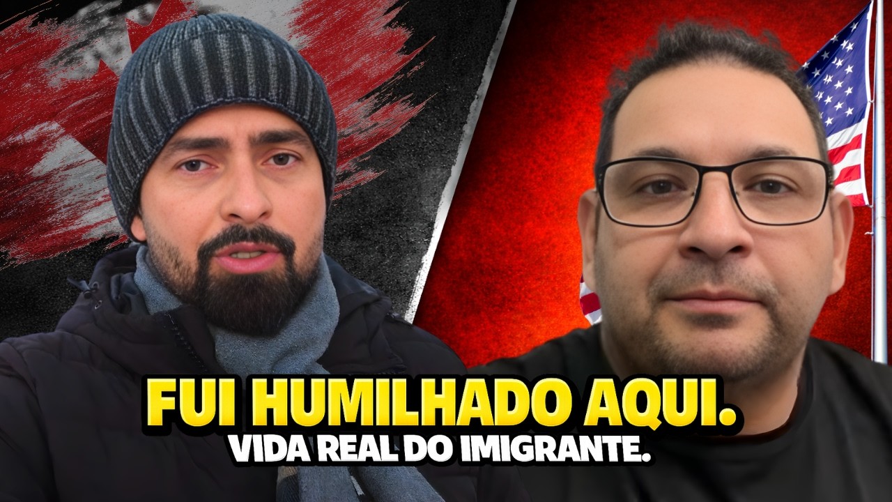Vida real de imigrante: humilhação, luta e virada