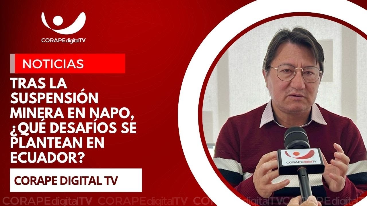 Gobierno suspende actividades mineras en Napo. ¿Se controlará la minería ilegal?