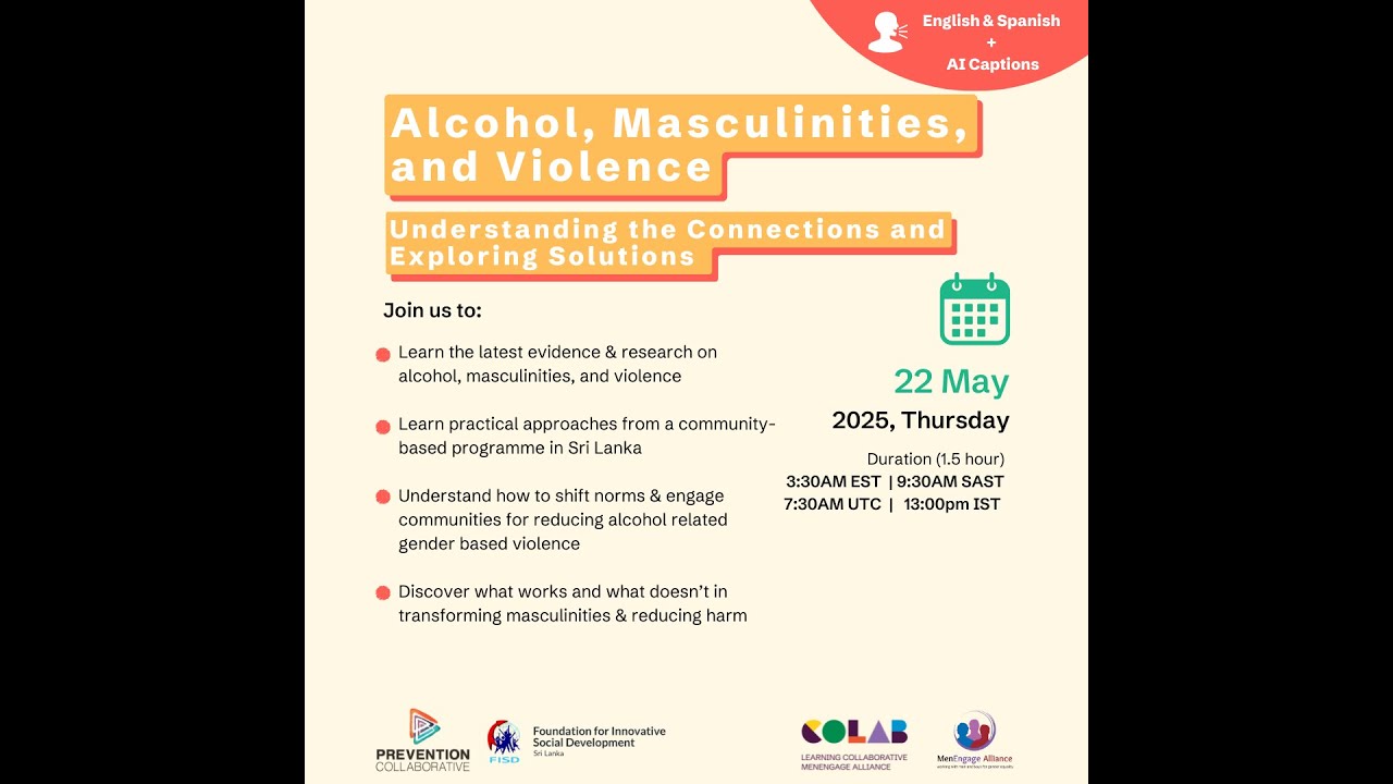 Alcohol, Masculinities, and Violence: Understanding the Connections and Exploring Solutions