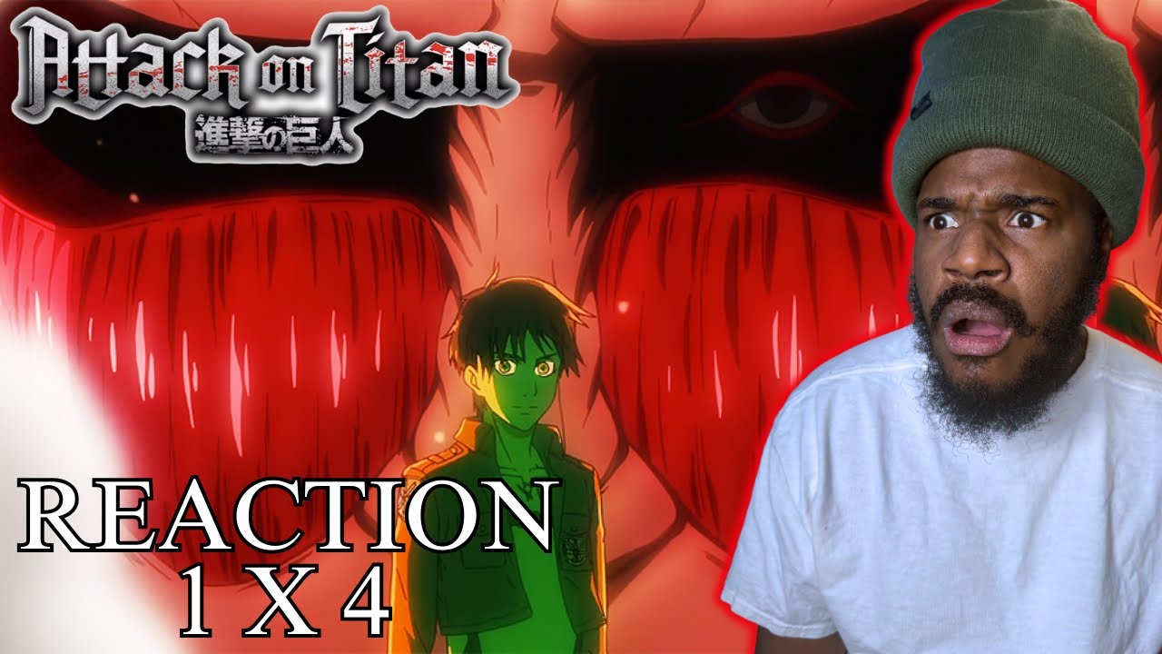 Attack on Titan! Ep. 4 | Reaction | 1 x 4