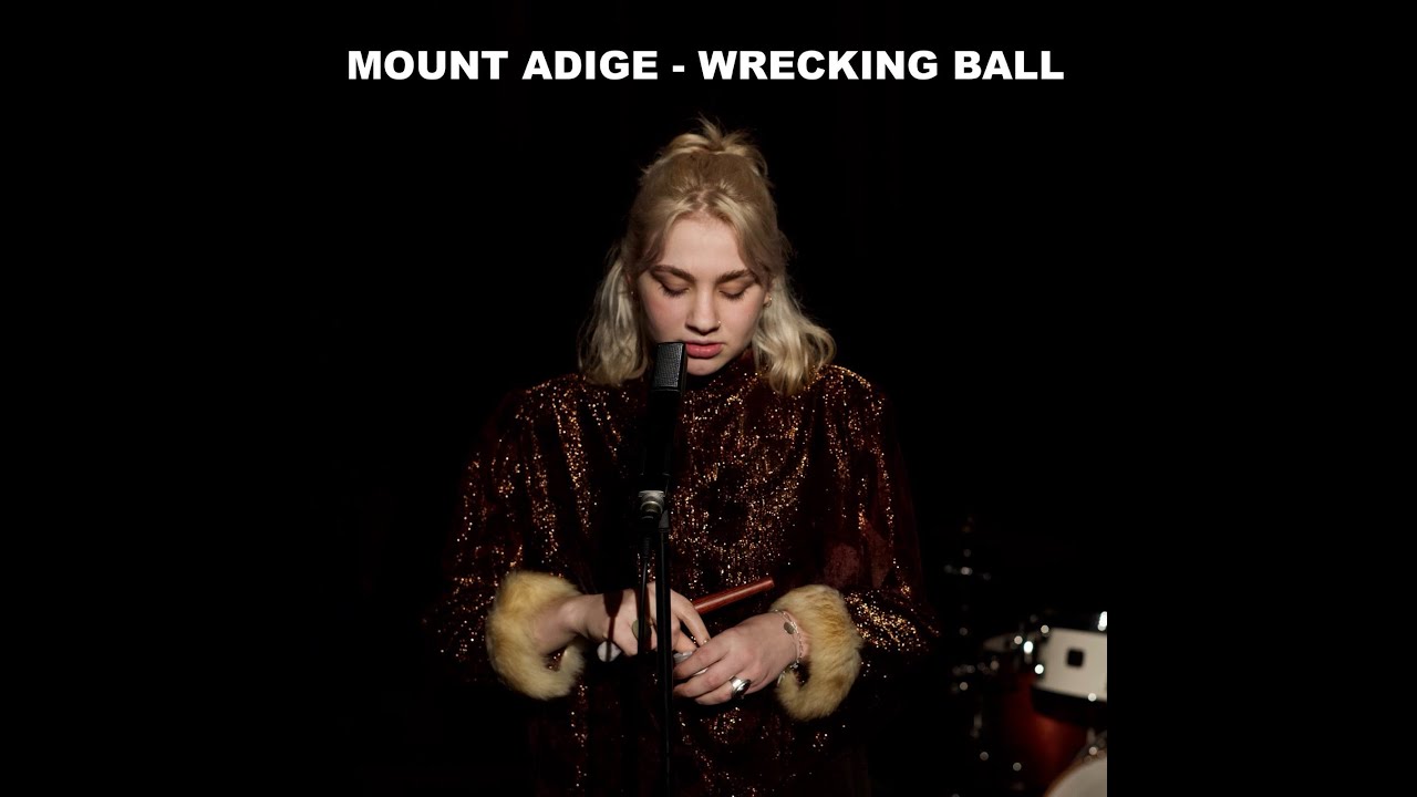 Mount Adige - Wrecking Ball